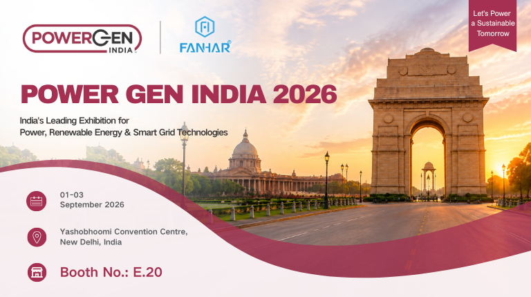 전시 미리보기 | FANHAR Electronics, POWERGEN India 2026에서 데뷔 – 부스 E.20, 여러분의 방문을 진심으로 초대합니다